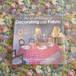 The Art and Technique of Decorating with Fabric